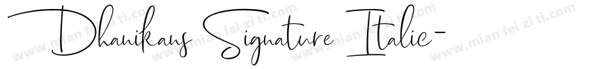 Dhanikans Signature Italic字体转换